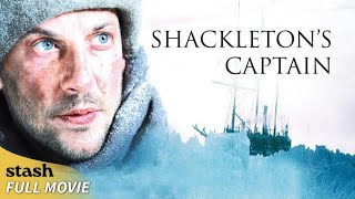 Shackletons Captain  Documentary on Antarctic Expedition  Full Movie  Sir Ernest Shackleton [upl. by Ahsinik]