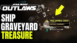 Ship Graveyard Treasures  Eleera Contract Thief  Steal Imperial Cargo  STAR WARS OUTLAWS [upl. by Gunter]