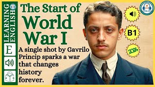 Improve your English ⭐ Very Interesting Story  Level 3  World War 1  WooEnglish [upl. by Ennaecarg700]