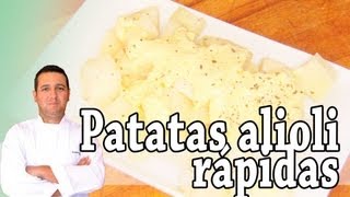 Patatas alioli rápidas  Aperitivos V  Recetas de cocina [upl. by Arliene]