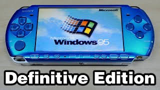 Installing Windows 95 on The PSP Definitive Edition [upl. by Ause]