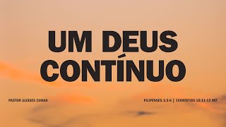 UM DEUS CONTÍNUO  03 de Março  À MESA  Pr Ulisses Cunha [upl. by Leynad232]