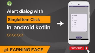 Alert Dialog with SingleItem Selection in Android Kotlin  LearningFace [upl. by Venola]