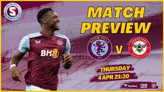 LIVE  MATCH PREVIEW  ASTON VILLA vs BRENTFORD [upl. by Eastlake]