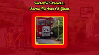 Bertie The Bus Theme S1 [upl. by Ailhad]