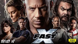 Fast X Fast and Furious 10 Full Movie In Hindi  Vin Diesel Michelle Rodriguez  Facts amp Details [upl. by Halladba]