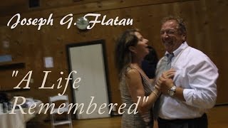 Joseph Flatau quotA Life Rememberedquot [upl. by Angelia664]