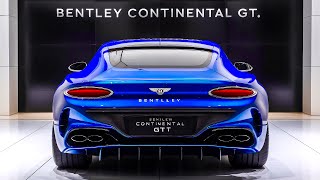 The 2025 Bentley Continental GT is a Game Changer – Here’s Why [upl. by Oirottiv]