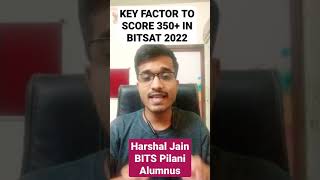 BITSAT 2022 Topper Tips to score 350 Marks 🧠🔥💯 bitsatpreparation bitsat2022 jee2022bitspilani [upl. by Kinchen867]