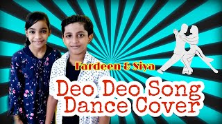 DEO DEO SONG l DANCE COVER l FARDEEN ampSIYA [upl. by Arley789]