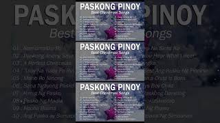 PASKONG PINOY  CHRISTMAS SONGS 2025🌲 PASKONG PINOY BEST TAGALOG CHRISTMAS SONGS MEDLEY 2025 [upl. by Elyod]