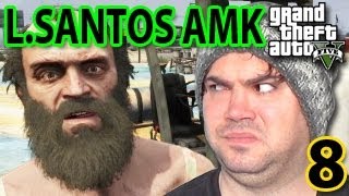 GTA 5  BÖLÜM 8  L SANTOS AMK D [upl. by Viviene911]