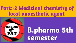 Part 2 medicinal chemistry of local anaesthetic agent  Amide Anilide derivatives [upl. by Campney867]