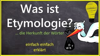 Was ist Etymologie Grundwissen Linguistik [upl. by Eiloj]