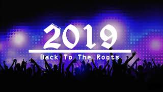 Back To The Techno Hands UP ROOTS  Special 2019 MEGA 112min RemixMIX [upl. by Elpmet]