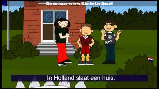 Kinderliedjes van vroeger  In holland staat een huis [upl. by Lynna]