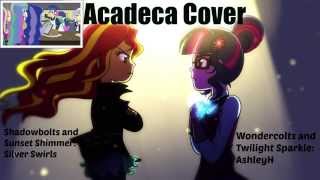 Mlp Cover ACADECA Collab Cover feat Ashley H [upl. by Elrahc658]