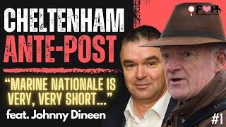 2024 CHELTENHAM FESTIVAL ANTEPOST TIPS feat Johnny Dineen  Upping The Ante Star  EP1 [upl. by Rhonda564]