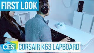 Corsair K63 Wireless Dark Core RGB amp K63 Gaming Lapboard CES2018 [upl. by Aninay]