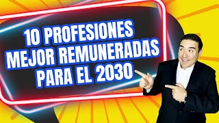 PROFESIONES DEL FUTURO LAS MEJOR PAGADAS PARA EL AÑO 2030 [upl. by Macleod529]