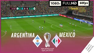 ARGENTINA vs MEXICO  Copa Mundial Qatar 2022 • Grupo C  SimulaciónRealista  Nov 26 [upl. by Riplex446]