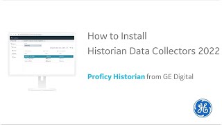 How to Install GE Digital Proficy Historian Data Collectors 2022 [upl. by Niryt271]