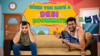 When you have a DESI Roommate  Funcho [upl. by Nnayt]