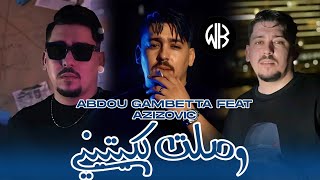 Abdou Gambetta  Wsalt Bakitini  وصلت بكيتيني  Avec Azizovic  Exclusive Live 2024 [upl. by Hniht307]