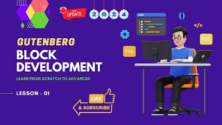 Gutenberg Blocks Development  01  Introduction 2024 [upl. by Vivyanne514]