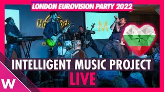 Intelligent Music Project quotIntentionquot Bulgaria 2022 LIVE  London Eurovision Party [upl. by Ire]