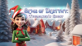 Gems of Destiny Toymakers Quest [upl. by Igiul247]