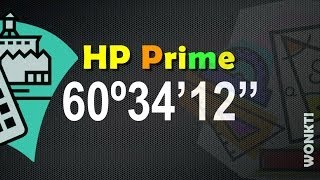 HP Prime Referencia Grados Minutos Segundos [upl. by Britteny981]