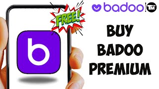 How to Buy Badoo Premium 100 FREE [upl. by Jilly784]