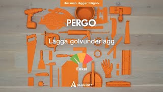 Lägga golvunderlägg  Pergotutorial [upl. by Viviane]