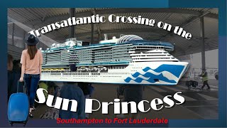 Transatlantic Crossing on the Sun Princess [upl. by Klapp]