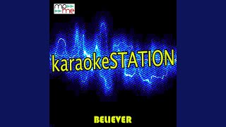 Believer Karaoke Version Originally Performed by Imagine Dragons [upl. by Ailedroc]