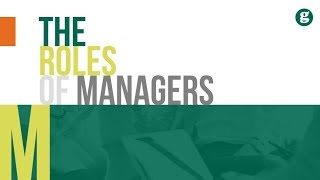 The Roles of Managers [upl. by Giuliana292]