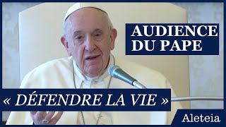 Le pape François appelle à quotrespecter défendre aimer et servir chaque vie humainequot [upl. by Broadbent654]