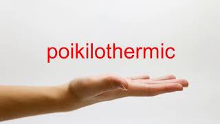 How to Pronounce poikilothermic  American English [upl. by Llednek]