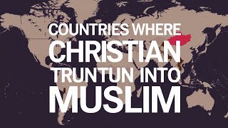 quotTop Ten Countries Where Christians Turn to Islam Unveiling the Reasons [upl. by Arym26]