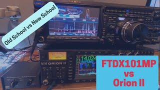 Yaesu FTDX101MP vs Ten Tec Orion II old school vs new school [upl. by Amluz]