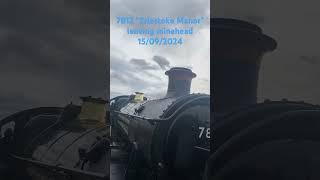 7812 “Erlestoke Manor” leaving minehead 15092024 steamengine steamlocomotive steamenginetrain [upl. by Bethezel236]