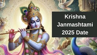 Krishna Janmashtami 2025 Date Krishna Jayanthi Date 2025 Gokulashtami Pooja Date 2025 [upl. by Assilram]