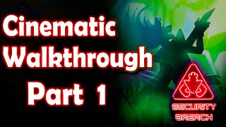 FNAF Security Breach  Cinematic Walkthrough Part 1  No Commentary [upl. by Lucian954]