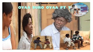 OYAA SURO OYAA FULL PT1 amp 2  AGYA KOO WAYOOSI MERCY ASIEDU KATAWIRE amp KUMAWOOD ALL STARS [upl. by Yelrebma]