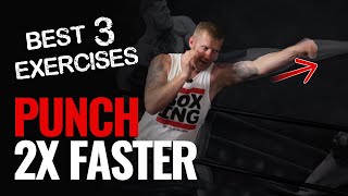 How to Punch Faster in Boxing  3 Drills [upl. by Huan]