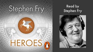 Heroes by Stephen Fry  Read by Stephen Fry  Penguin Audiobooks [upl. by Arrak365]