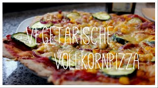 Vegetarische Vollkornpizza selber machen [upl. by Kwon]