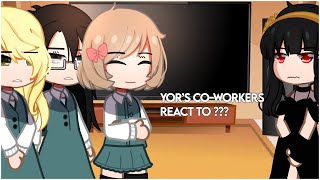 Yor’s CoWorkers React to   Gacha Club  Spy x Family [upl. by Hbaruas]