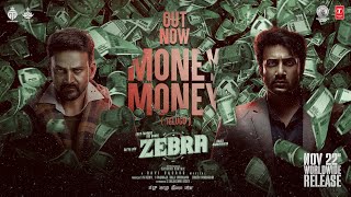 MONEY MONEY Lyrical Video  Zebra  Satya Dev Daali Dhananjaya  Ravi Basrur  Eashvar Karthic [upl. by Yelreveb]